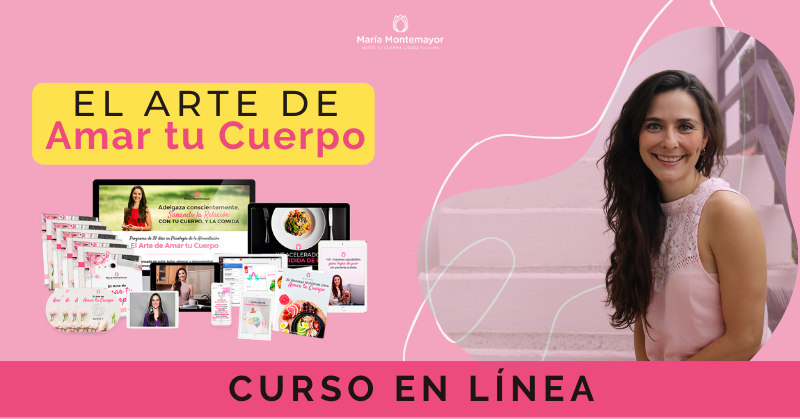 Curso "El arte de amar tu cuerpo" un curso para aceptarte y dejar de buscar el cuerpo perfecto.